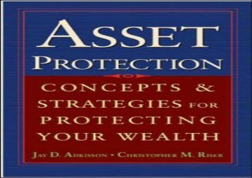 [+]The best book of the month Asset Protection: Concepts and Strategies for Protecting Your Wealth  [FREE] 
