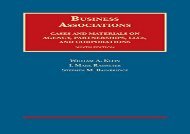 [+]The best book of the month Business Associations, Cases and Materials on Agency, Partnerships, and Corporations (University Casebook Series)  [DOWNLOAD] 