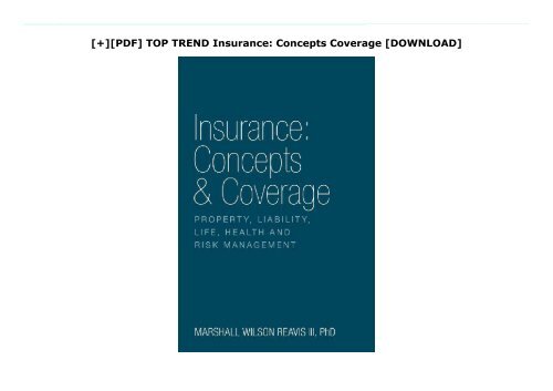 [+][PDF] TOP TREND Insurance: Concepts   Coverage  [DOWNLOAD] 