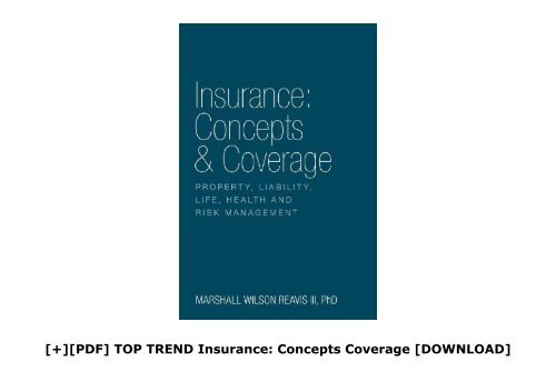 [+][PDF] TOP TREND Insurance: Concepts   Coverage  [DOWNLOAD] 