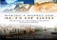 [+]The best book of the month Making a Market for Acts of God: The Practice of Risk Trading in the Global Reinsurance Industry  [READ] 