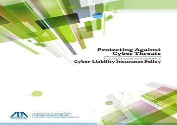 [+][PDF] TOP TREND Protecting Against Cyber Threats: A Lawyer s Guide to Choosing a Cyber-Liability Insurance Policy  [FULL] 