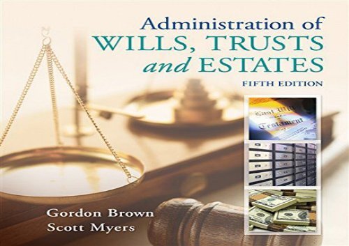 [+][PDF] TOP TREND Administration of Wills, Trusts, and Estates (Mindtap Course List) [PDF] 