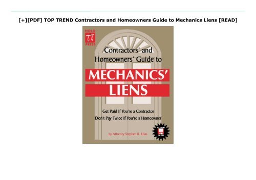 [+][PDF] TOP TREND Contractors  and Homeowners  Guide to Mechanics  Liens  [READ] 