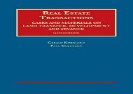 [+]The best book of the month Real Estate Transactions, Cases and Materials on Land Transfer, Development and Finance (University Casebook Series)  [READ] 