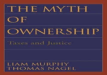 [+]The best book of the month The Myth of Ownership: Taxes and Justice  [FULL] 