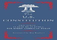 [+]The best book of the month The U.S. Constitution: Explained--Clause by Clause--For Every American Today  [DOWNLOAD] 