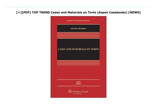 [+][PDF] TOP TREND Cases and Materials on Torts (Aspen Casebooks)  [NEWS]
