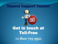 Clear up huawei issues with huawei support number +1-800-715-9521