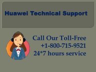 Technical help for huawei app at huawei technical support number +1-800-715-9521