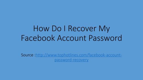 How Do I Recover My Facebook Account Password