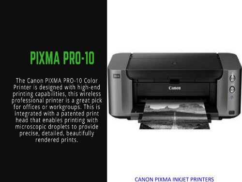 Canon Pixma Inkjet Printer- High-end Printing Capacity