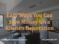 Easy Ways You Can Save Money On a Kitchen Renovation - ADK Building