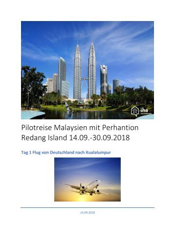 Pilotreise Malaysien mit Perhantion Redang Island 14.09.-30.09.2018