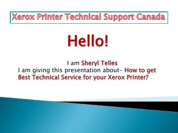How to get best technical service for your Xerox printer?