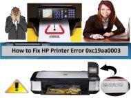 Method To Fix HP Printer Error 0xc19a0003 |+1-800-608-5461|