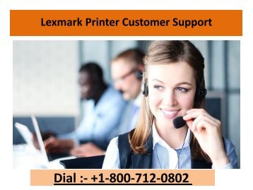 Lexmark Printer Customer Support + 1-800-712-0802
