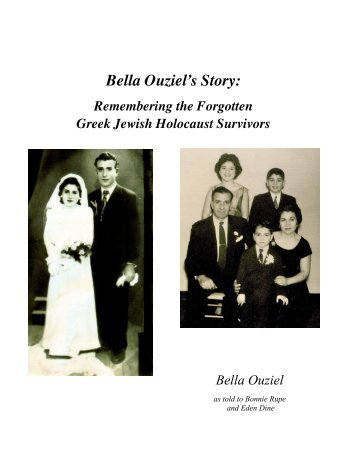 Bella's Story: Remembering the Forgotten Greek Jewish Holocaust Survivors