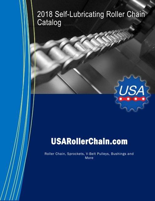 2018 Self-Lubricating Roller and Conveyor Chain Catalog