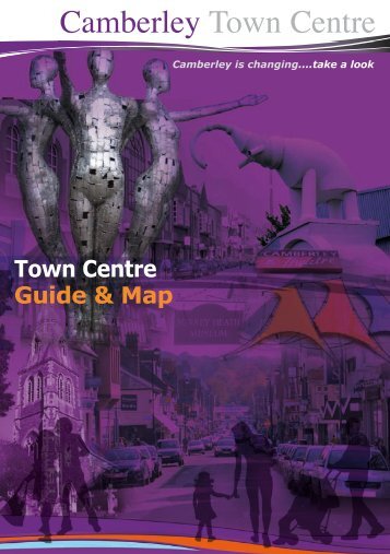 Town Centre Guide & Map - Camberley Town Centre