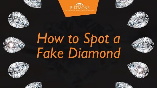 How to Spot a Fake Diamond