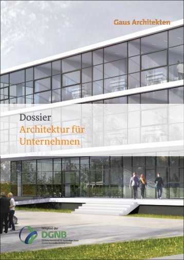 Gaus Architekten: Architektur für Unternehmen und Gewerbe