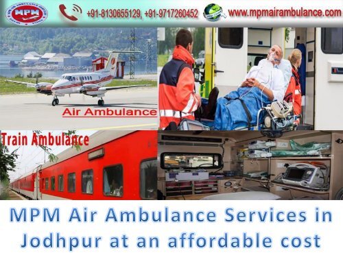 MPM Air Ambulance Services in Jodhpur at an affordable cost