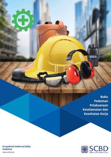 SCBD_Buku Pedoman Pelaksanaan Keselamatan dan Kesehatan Kerja_BP2K3_LR.compressed