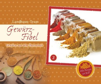Landhaus-Team: Gewürz-Fibel Band 2