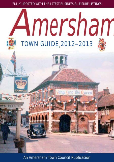 TOWN GUIDE 2012–2013 - Amersham Town Council