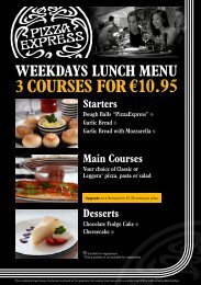 WEEKDAYS LUNCH MENU 3 CoUrSES for€10.95 - Pizza Express ...