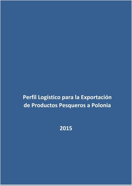 PERFIL LOGISTICO DE EXPORTACION A POLONIA