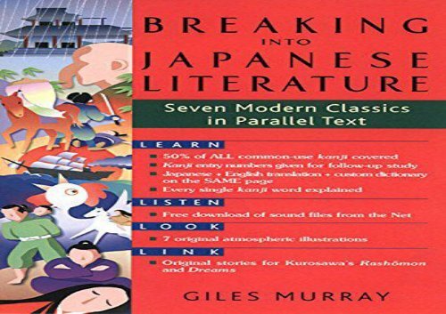 PDF Download Breaking Into Japanese Literature: Seven Modern Classics in Parallel Text Epub