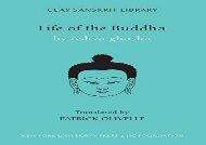 PDF Download Life of the Buddha (Clay Sanskrit Library) For Kindle