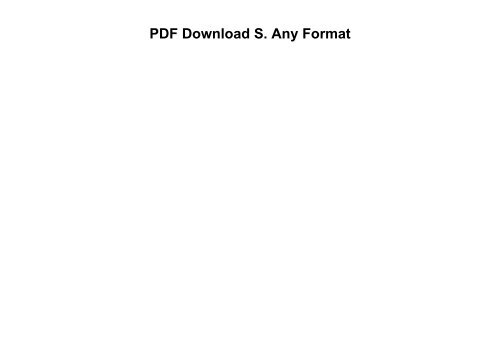 PDF Download S. Any Format