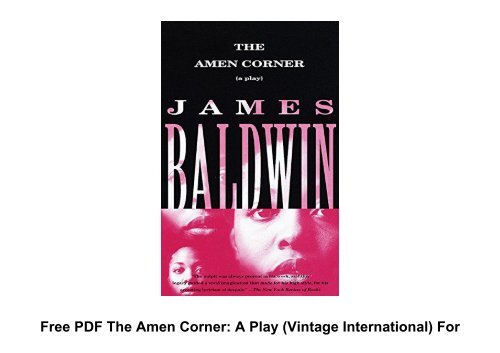 Free PDF The Amen Corner: A Play (Vintage International) For Kindle