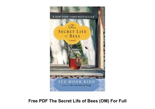 Free PDF The Secret Life of Bees (OM) For Full