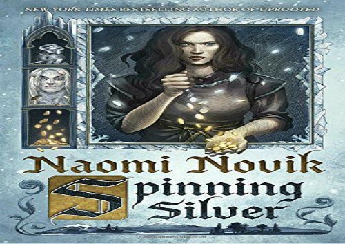 PDF Download Spinning Silver Epub