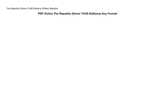 PDF Online The Republic (Dover Thrift Editions) Any Format