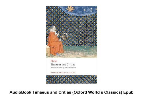 AudioBook Timaeus and Critias (Oxford World s Classics) Epub