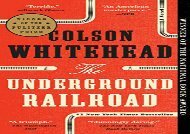 PDF Online The Underground Railroad Review