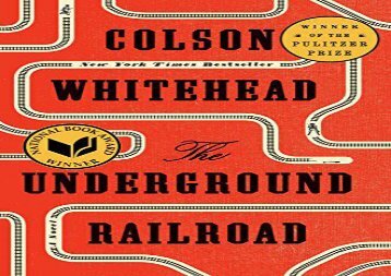 AudioBook The Underground Railroad (Oprah s Book Club) For Kindle