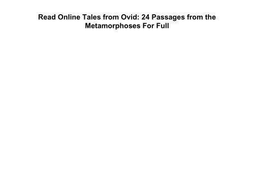 Read Online Tales from Ovid: 24 Passages from the Metamorphoses For Full