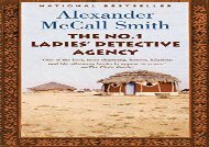 PDF Online The No. 1 Ladies  Detective Agency For Full