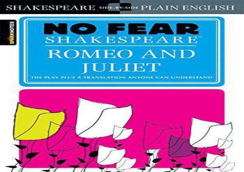 Free PDF Romeo and Juliet (Sparknotes No Fear Shakespeare) Review