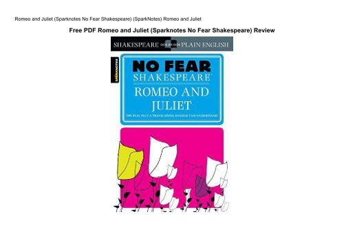 Free PDF Romeo and Juliet (Sparknotes No Fear Shakespeare) Review