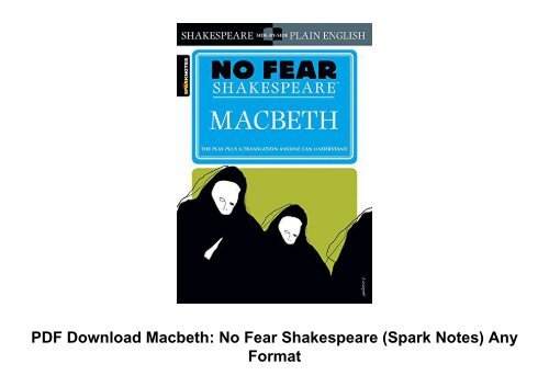 PDF Download Macbeth: No Fear Shakespeare (Spark Notes) Any Format