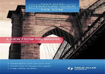 Free PDF Philip Allan Literature Guide (for GCSE): A View from the Bridge Epub