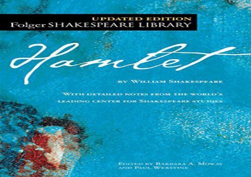 PDF Download The Tragedy of Hamlet: Prince of Denmark (Folger Shakespeare Library) For Kindle