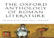 Read Online The Oxford Anthology of Roman Literature Review